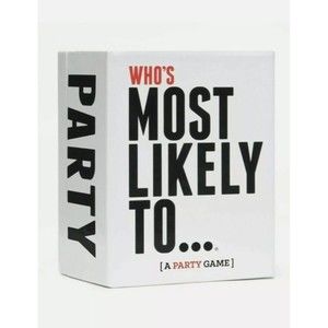 Whos Most Likely to... A Party Game For You And Your Stupid Friends